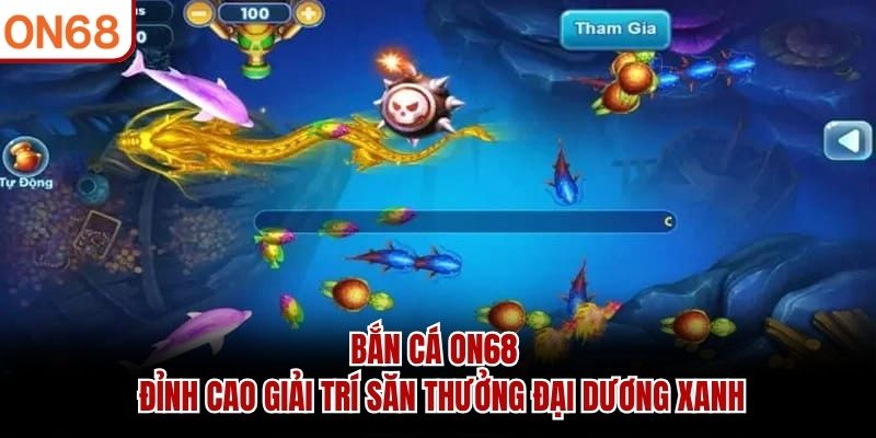 bắn cá on68