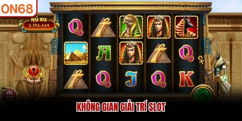 Không gian giải trí slot